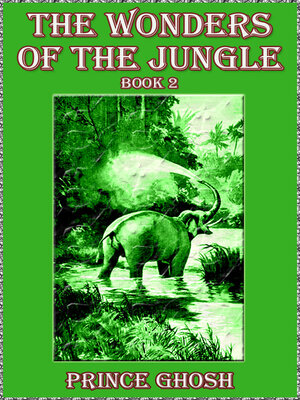 cover image of The Wonders of the Jungle, Book 2